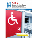 ABC Barrierefreies Bauen (4. Auflage, inkl. DIN 18040...